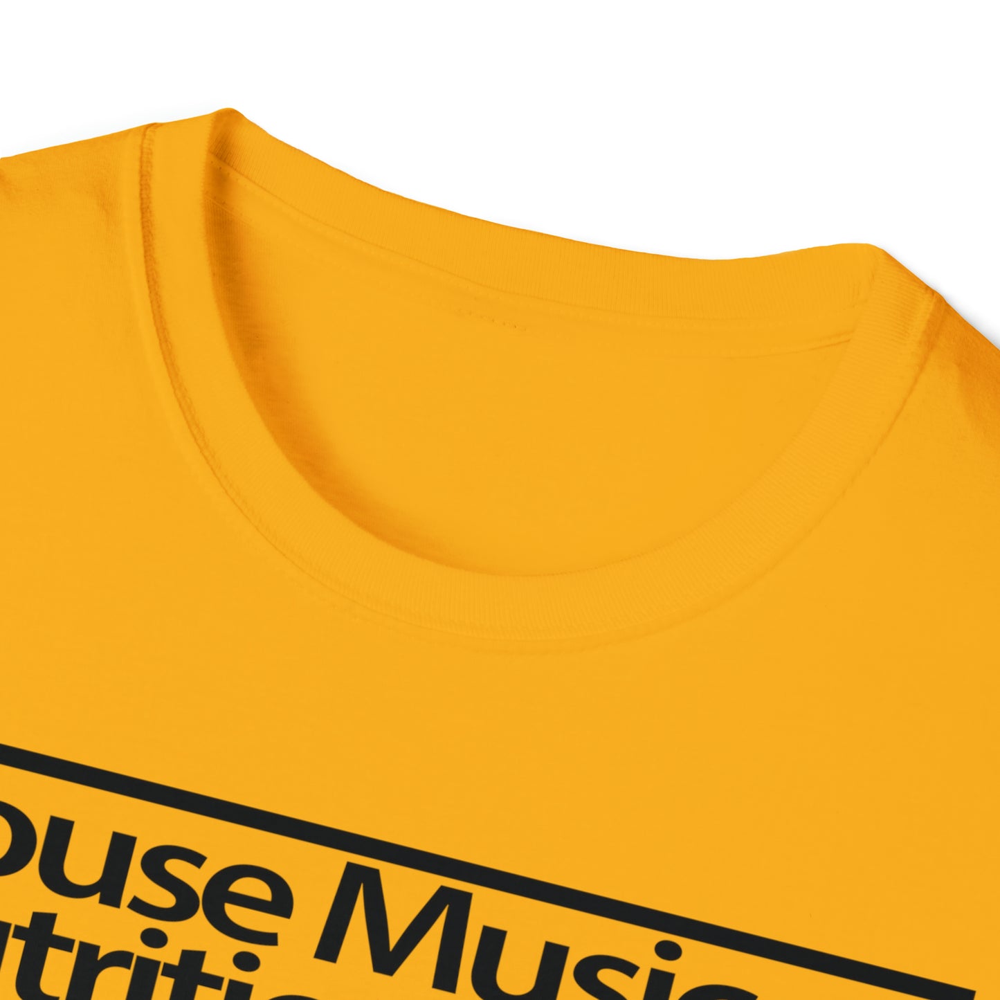 House Music Nutrition Facts Unisex Softstyle T-Shirt