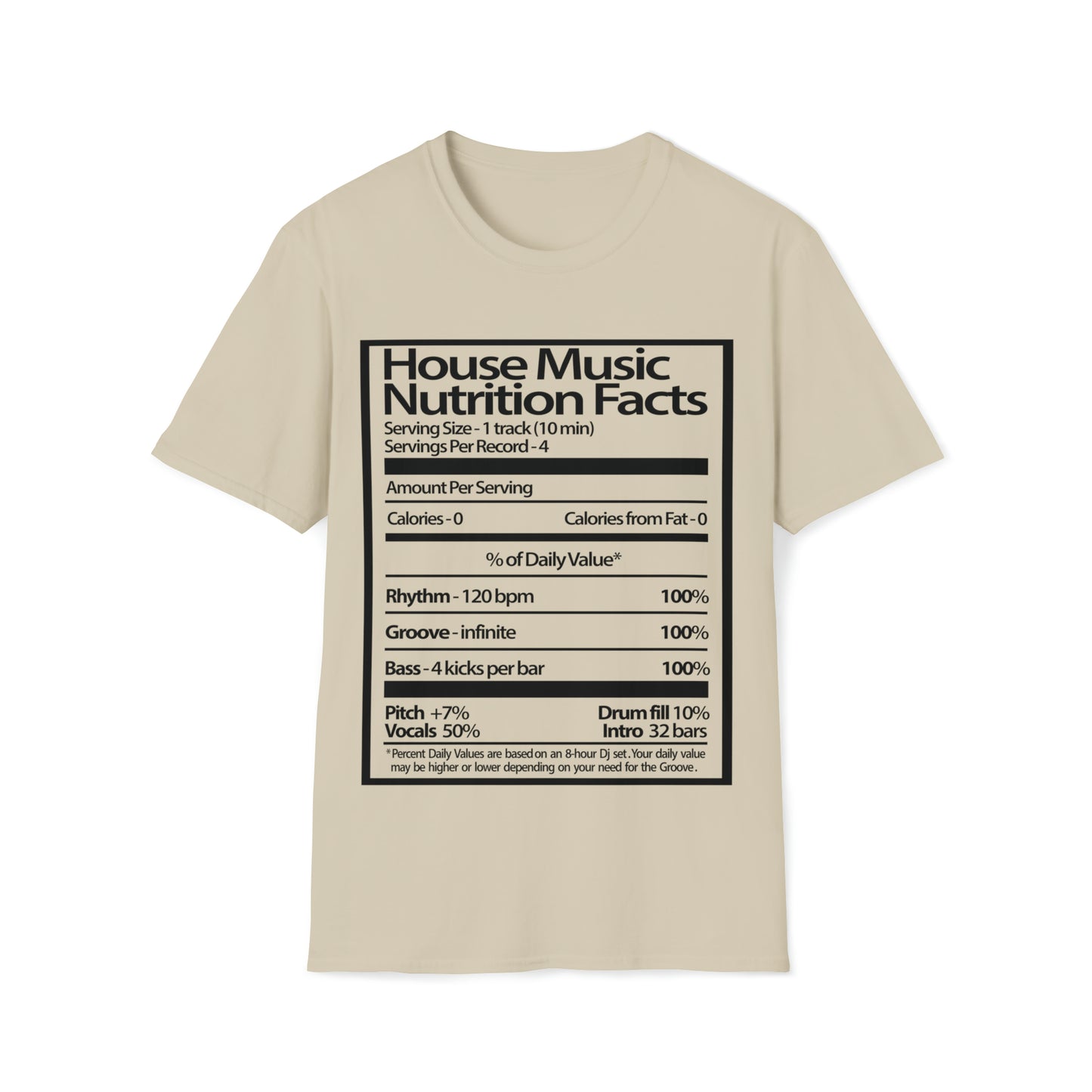 House Music Nutrition Facts Unisex Softstyle T-Shirt