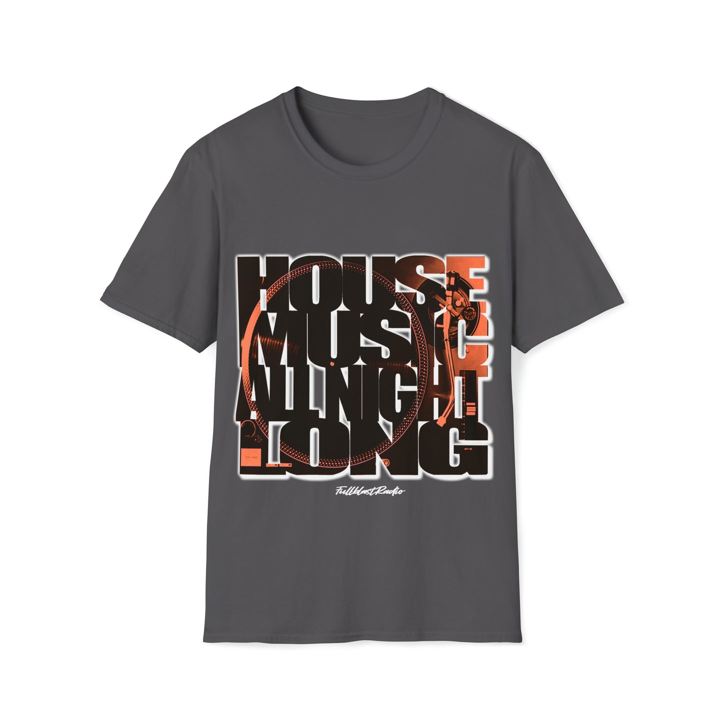 House Music All Night Long Unisex Softstyle T-Shirt