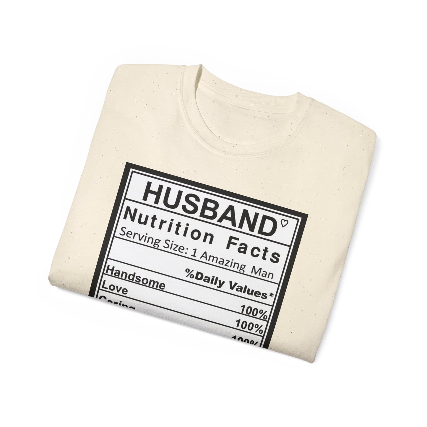 Husband Nutrition Facts Unisex Ultra Cotton Tee