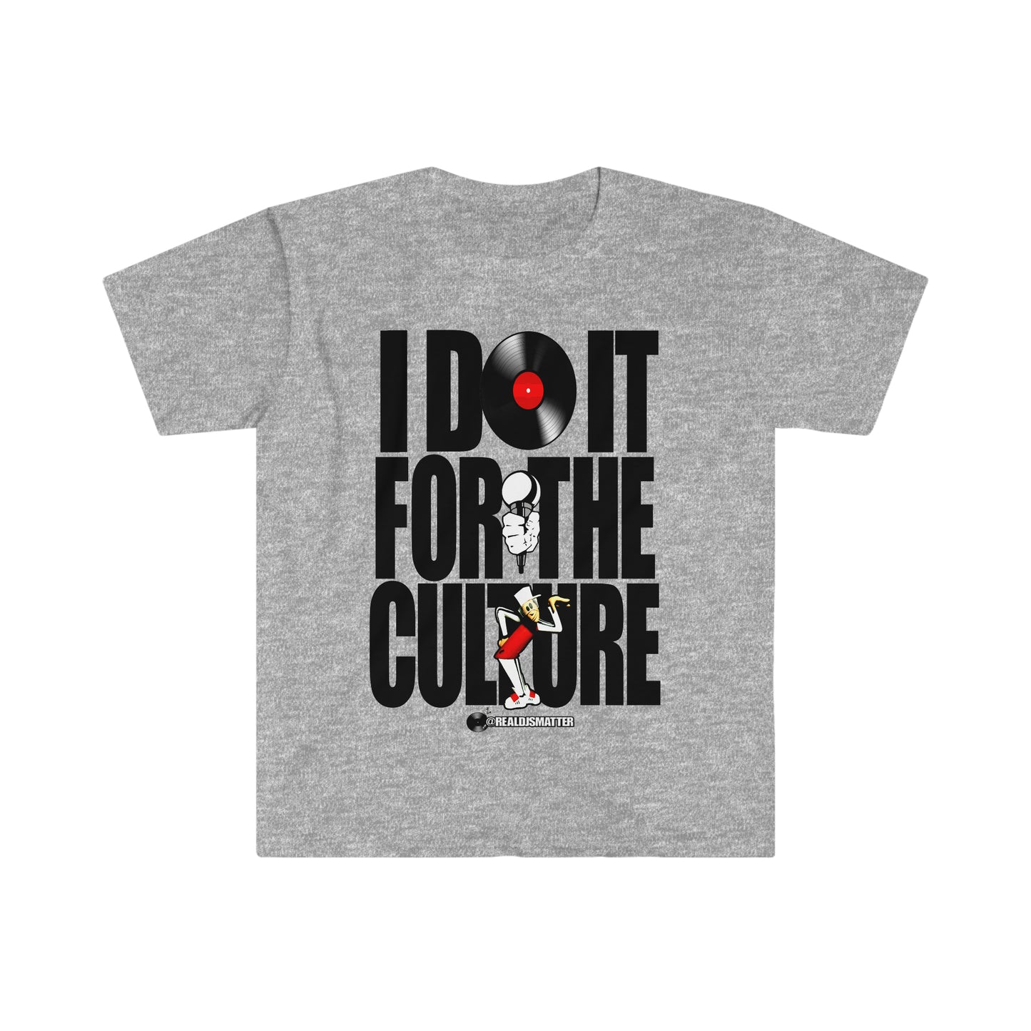 Real Djs Matter: 'I Do It for the Culture' Unisex Softstyle T-Shirt