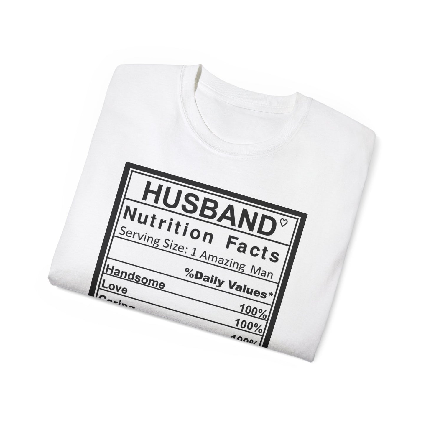 Husband Nutrition Facts Unisex Ultra Cotton Tee
