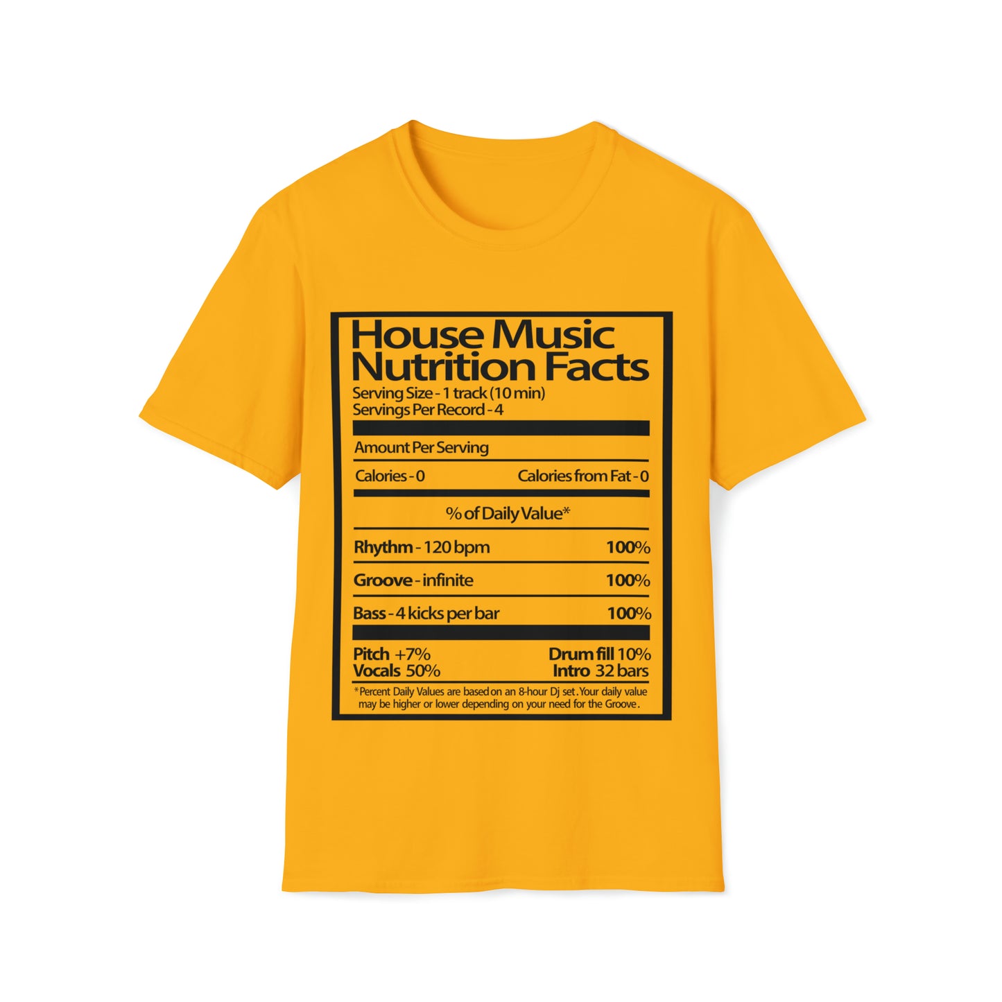 House Music Nutrition Facts Unisex Softstyle T-Shirt