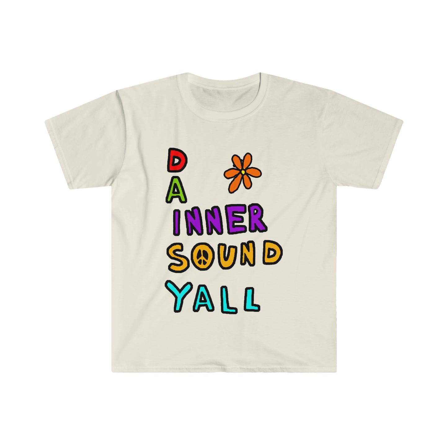 DA Inner Sound Y'all. Unisex Softstyle T-Shirt