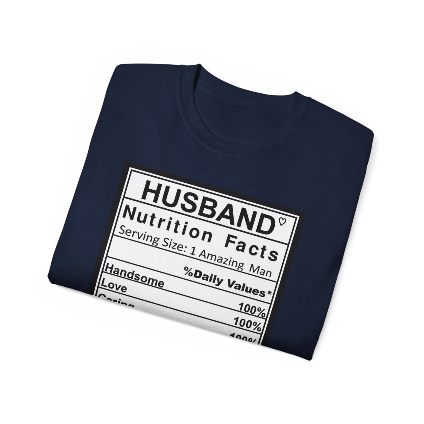 Husband Nutrition Facts Unisex Ultra Cotton Tee