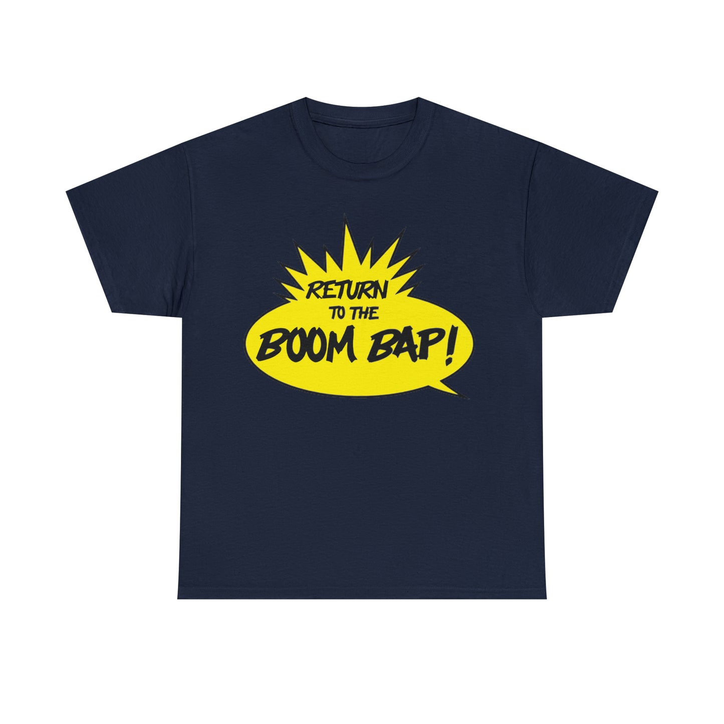 Return to the Boom Bap! Unisex Heavy Cotton Tee