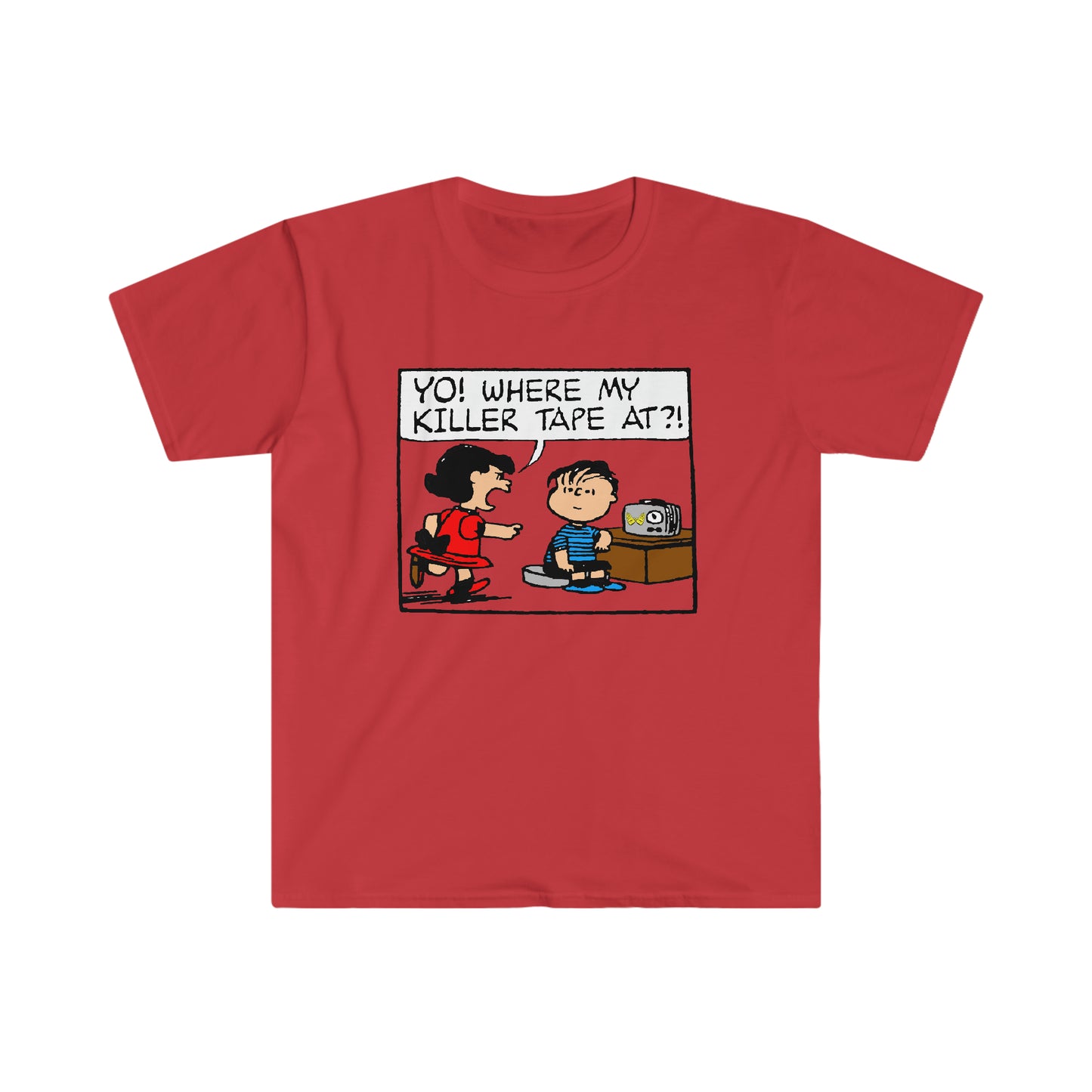 Where my Killer Tape At?! Unisex Softstyle T-Shirt