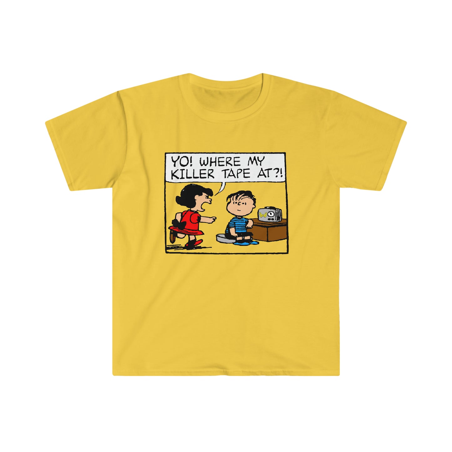 Where my Killer Tape At?! Unisex Softstyle T-Shirt