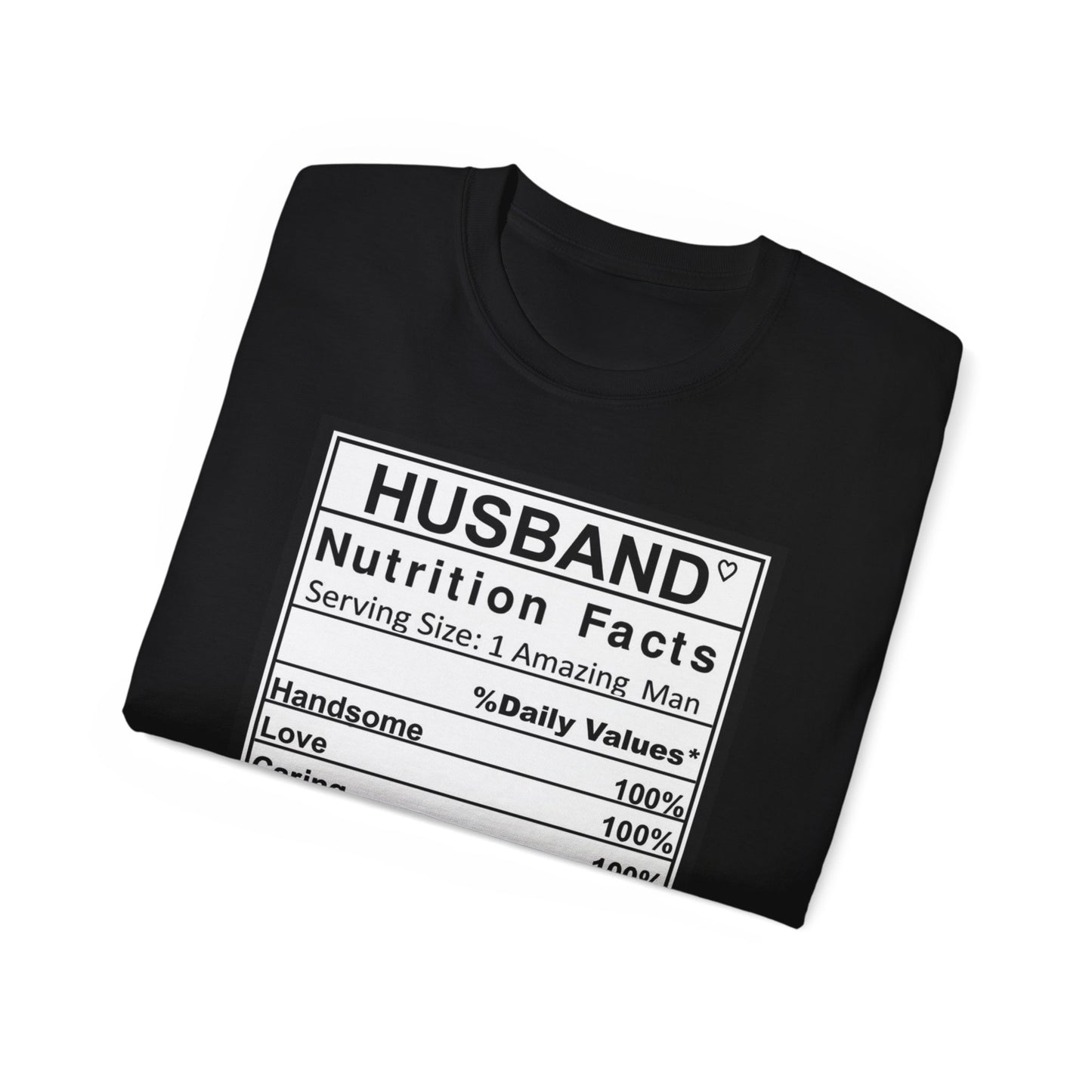 Husband Nutrition Facts Unisex Ultra Cotton Tee