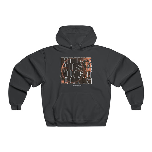 House Music All Night Long Hooded Sweatshirt