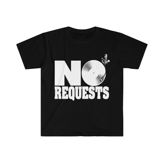NO REQUESTS! DJ T-Shirt