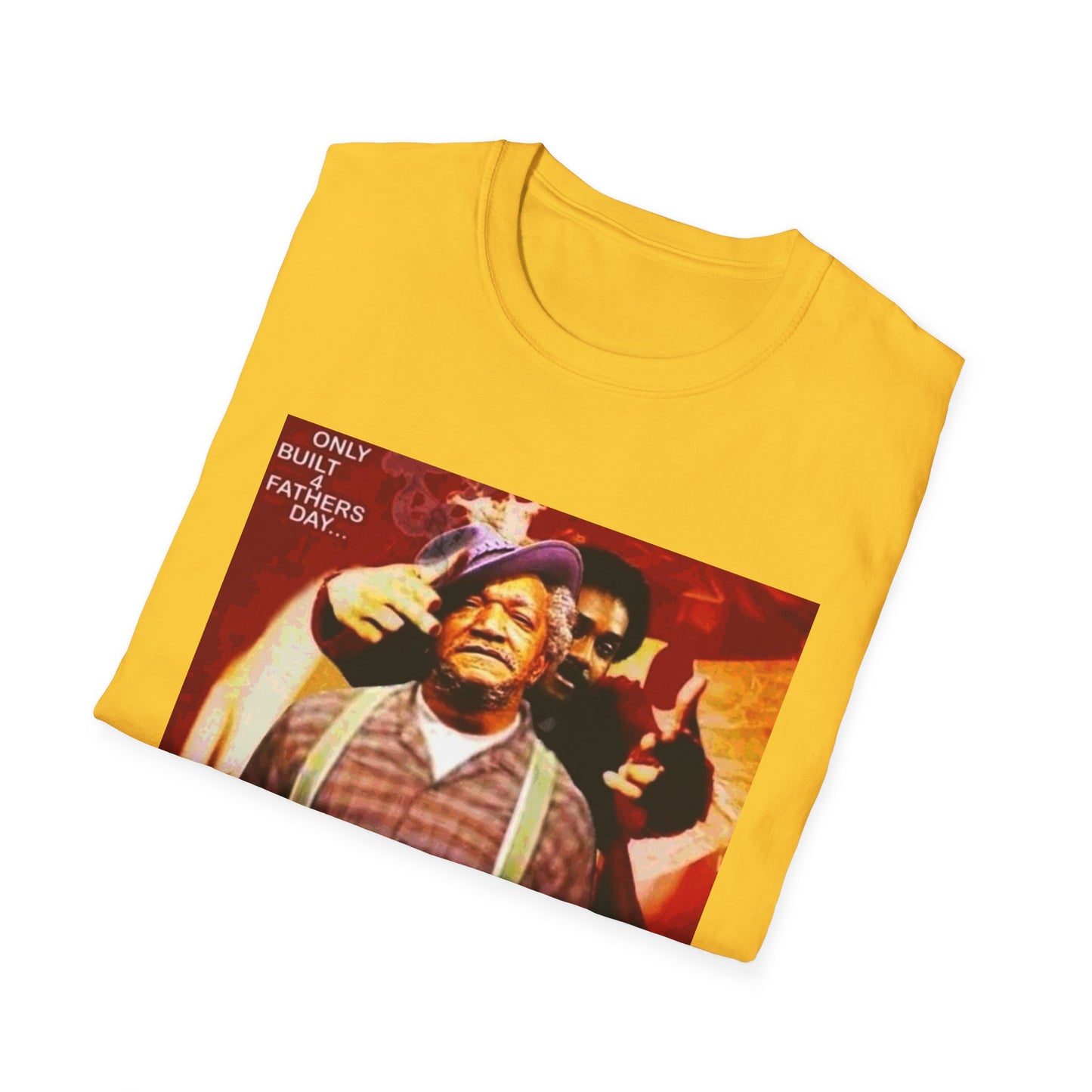 Only Built for Father's Day T-Shirt