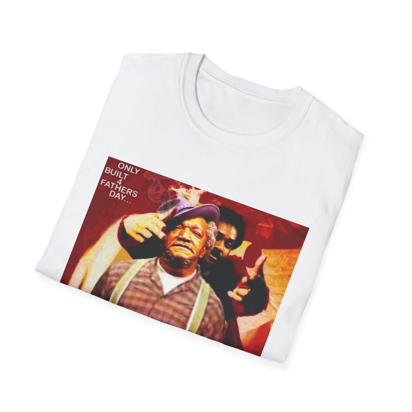 Only Built for Father's Day T-Shirt