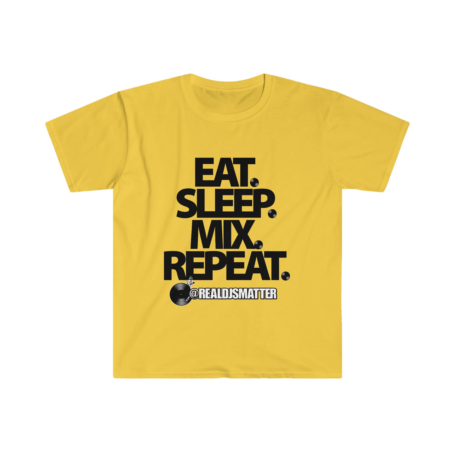Eat. Sleep. Mix. Repeat. Real Djs Matter.