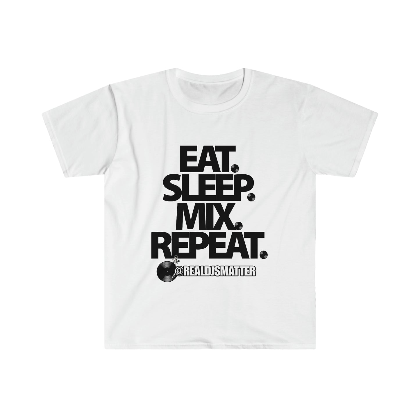 Eat. Sleep. Mix. Repeat. Real Djs Matter.