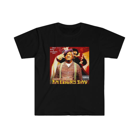 Only Built for Father's Day T-Shirt