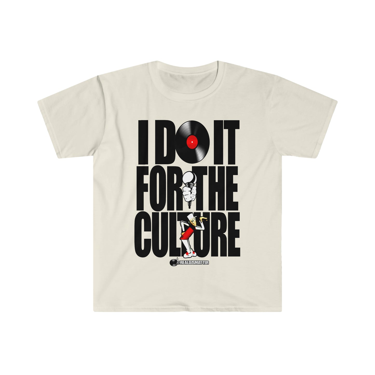 Real Djs Matter: 'I Do It for the Culture' Unisex Softstyle T-Shirt