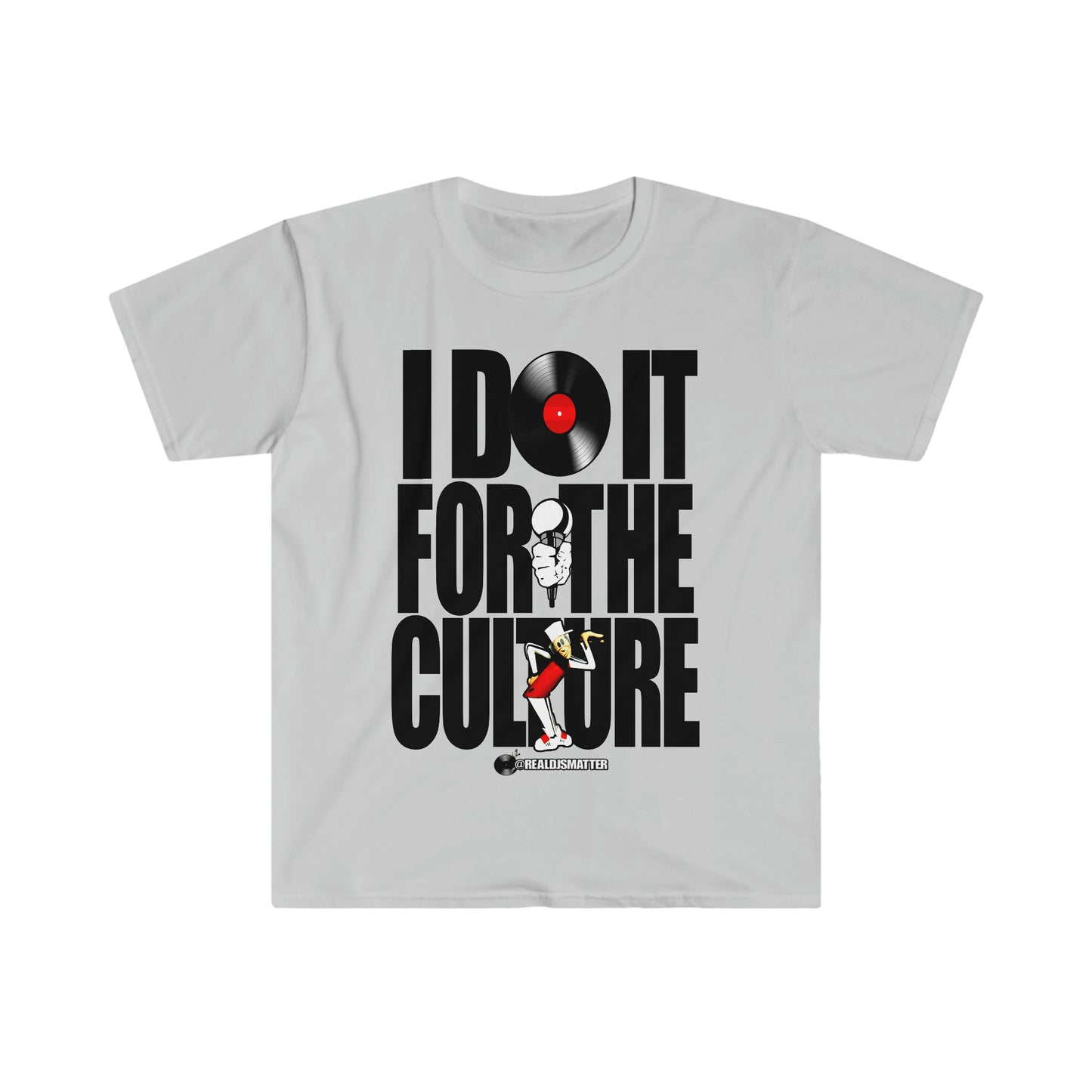 Real Djs Matter: 'I Do It for the Culture' Unisex Softstyle T-Shirt