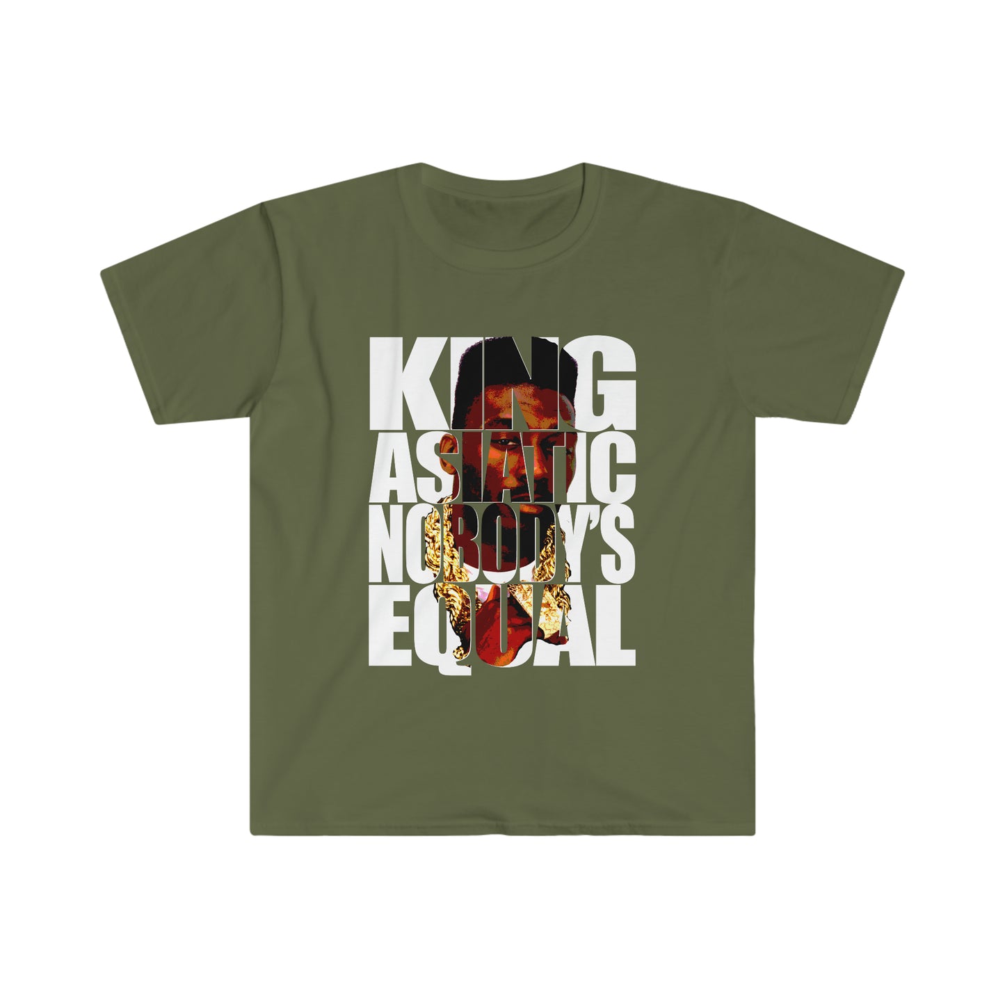 King Asiatic, Nobody's Equal Unisex Softstyle T-Shirt